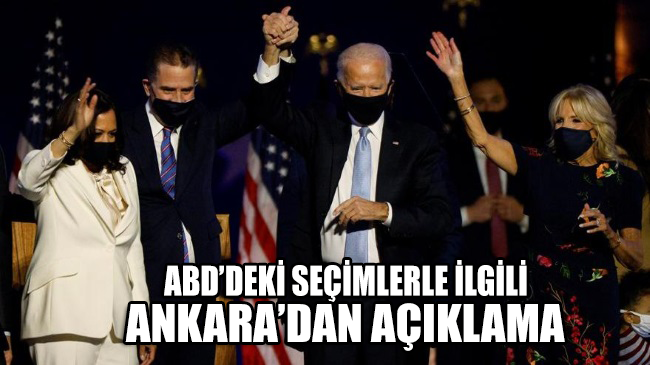 ABD'deki seçimlerle ilgili Ankara'dan ilk açıklama geldi