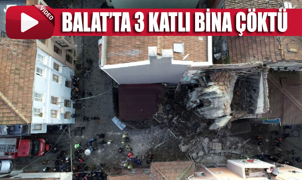 Balat’ta 3 katlı bina çöktü! İŞTE O ANLAR