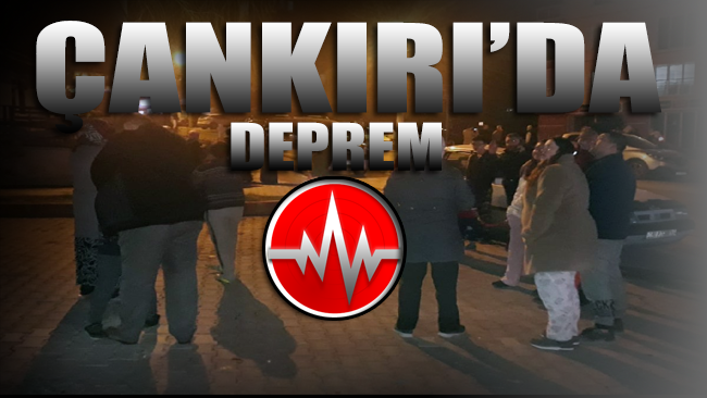 Çankırı’da deprem meydana geldi, Ankara’da hissedildi! 