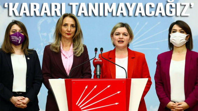 CHP’li kadın yöneticilerden, İstanbul Sözleşmesi kararına tepki