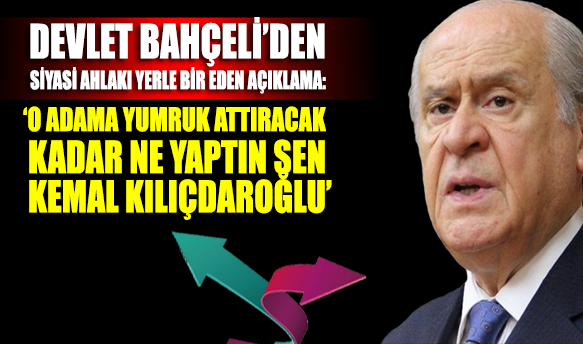 Devlet Bahçeli'den siyasi ahlakı yerle bir eden Kılıçdaroğlu açıklaması