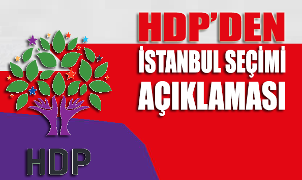 HDP’den İstanbul seçimi açıklaması