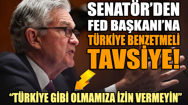 Senatör'den FED Başkanı'na Türkiye benzetmeli tavsiye: Türkiye gibi olmamıza izin vermeyin