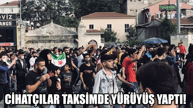 Taksim’de cihatçı ÖSO taraftarları polis müdahalesi olmaksızın yürüyüşe geçti!