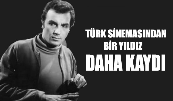 Ünlü sinema sanatçısı Süleyman Turan, hayatını kaybetti