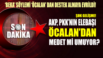 AKP, PKK'dan medet mi umuyor!