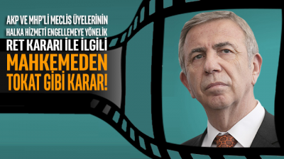 AKP ve MHP'li Meclis Üyelerinin engeline mahkemeden tokat gibi karar! 