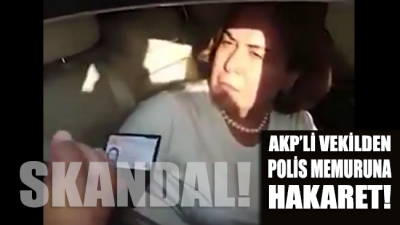 AKP'de kural tanımaz skandalların ardı arkası kesilmiyor: AKP'li kadın vekilden polis memuruna akıl almaz hakaret