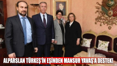 Alparslan Türkeş’in eşinden Mansur Yavaş’a destek!