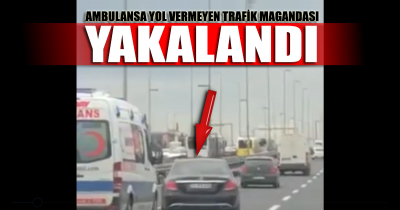 Ambulansa yol vermeyen trafik magandası gözaltına alındı