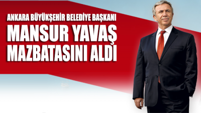 Ankara Büyükşehir Belediye Başkanı Mansur Yavaş mazbatasını aldı