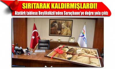 Atatürk tablosu Beylikdüzü’nden Saraçhane’ye doğru yola çıktı