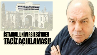 İstanbul Üniversitesi'nden taciz açıklaması!