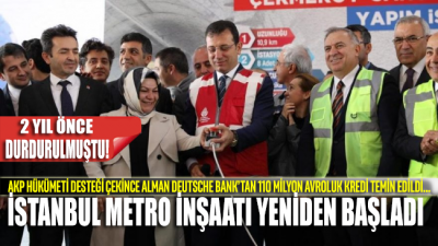 İstanbullulara müjde!... 2 yıl önce durdurulan metro hattı inşaatı yeniden başladı