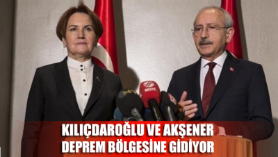 Kemal Kılıçdaroğlu ve Meral Akşener İzmir’e gidiyor