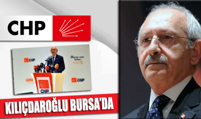 Kılıçdaroğlu, Bursa’da İş Dünyası ve KOBİ temsilcileri ile buluştu