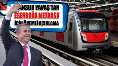 Mansur Yavaş’tan Esenboğa metrosu için önemli açıklama!