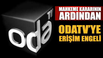 Muhalif basına yönelik susturma operasyonu devam ediyor: OdaTV’ye erişim engeli!