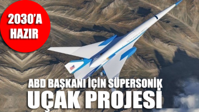 Proje ortaya çıktı: ABD Başkanı için süpersonik uçak
