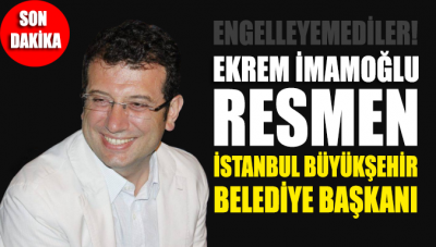 SON DAKİKA... YSK ilan etti: Ekrem İmamoğlu resmen İstanbul Büyükşehir Belediye Başkanı